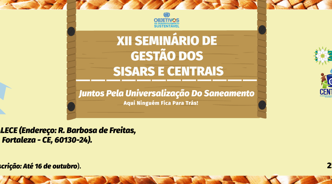Inscrições Abertas – XII Seminário de Gestão dos SISARs e Centrais